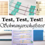Test Test Test Schwangerschaftstest
